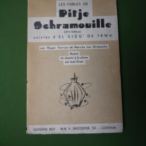 Les fables de Pitje Schramouille, Roger Kervyn de Marcke ten Driessche, Rex, 1931