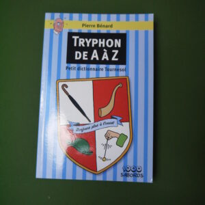 Tryphon de A à Z, Pierre Bénard, 1000 sabords, 2023