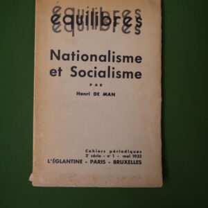 Nationalisme et socialisme, Henri de Man, l'Eglantine, 1932