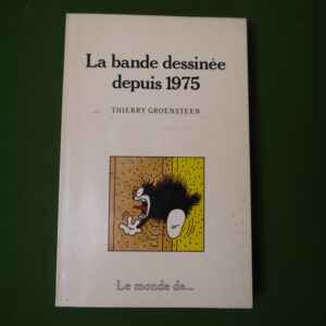 La bande dessinée depuis 1975, Thierry Groensteen, MA, 1985